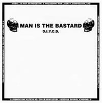 MAN IS THE BASTARD "D.I.Y.C.D." CD