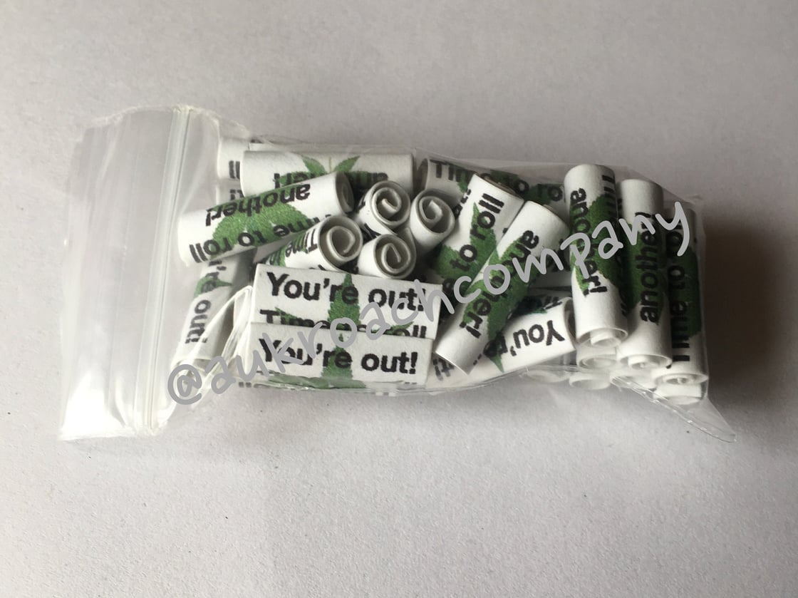 Image of 'You're out! Time to roll another!' 30 or 100 Roaches