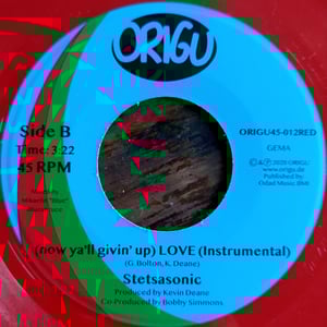 Image of LIMITED EDITION HAND NUMBERED RED WAX 7" STETSASONIC - (NOW YA'LL GIVIN' UP) LOVE B/W INSTRUMENTAL