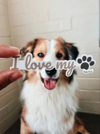 Image 2 of I Love My Dog Sticker