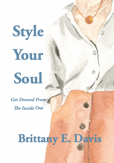 Image of Style Your Soul: Get Dressed From The Inside Out