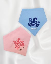 Image 1 of Big Brother/Big Sister, baby announcement bandanas