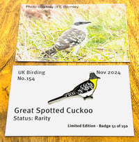 Image 1 of Great Spotted Cuckoo - No.154 - UK Birding Pins 