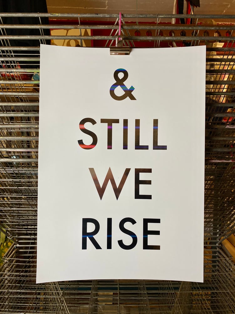 Image of & STILL WE RISE [a2] 