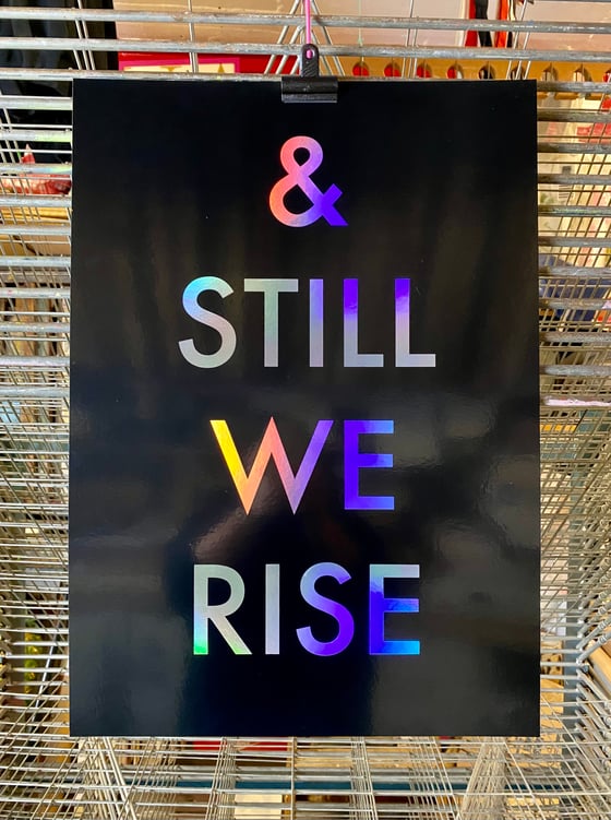 Image of & STILL WE RISE [a2] 