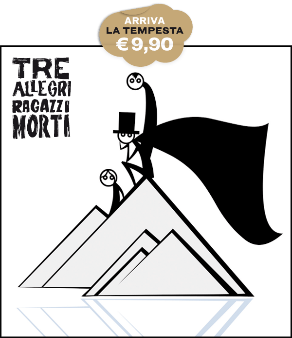 Tre allegri ragazzi morti - La testa indipendente