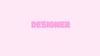 Designer