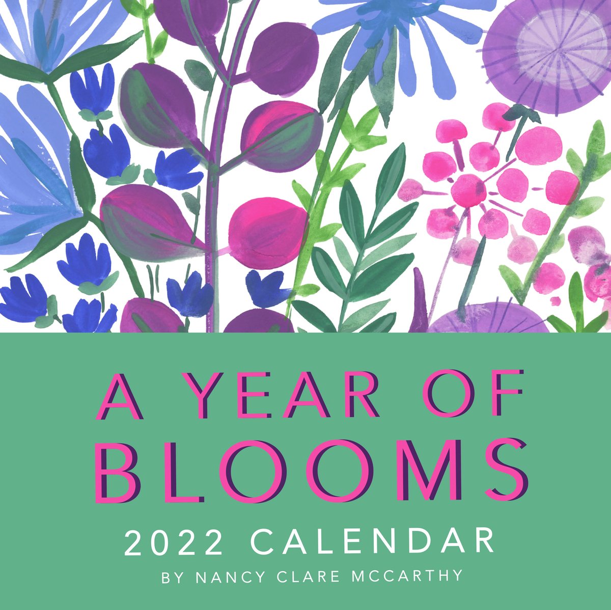 A year of blooms 2022 calendar 