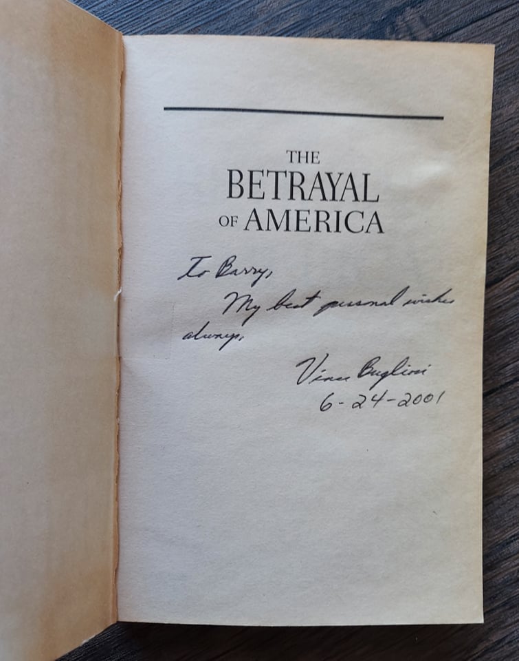 The Betrayal of America, by Vincent Bugliosi - SIGNED