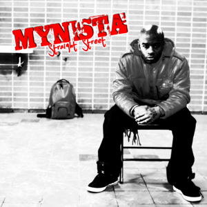 Image of Mynista: Straight Street [EP/6 Song CD/2009]