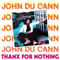 Image 1 of JOHN DU CANN - Thanx For Nothing LP JAW052 