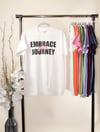 Embrace your Journey Shirt 