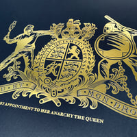 Image 1 of BY APPOINTMENT TO HER ANARCHY THE QUEEN  •  GOLD/BLUE • 