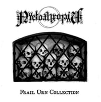 Nyctothropia – Frail Urn Collection