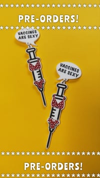 Image 1 of *****PRE-ORDERS ONLY***** Vaccines are sexy!