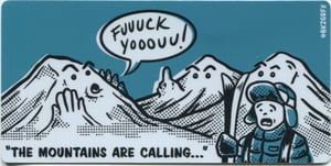 Image of "The Mountains Are Calling..." Sticker