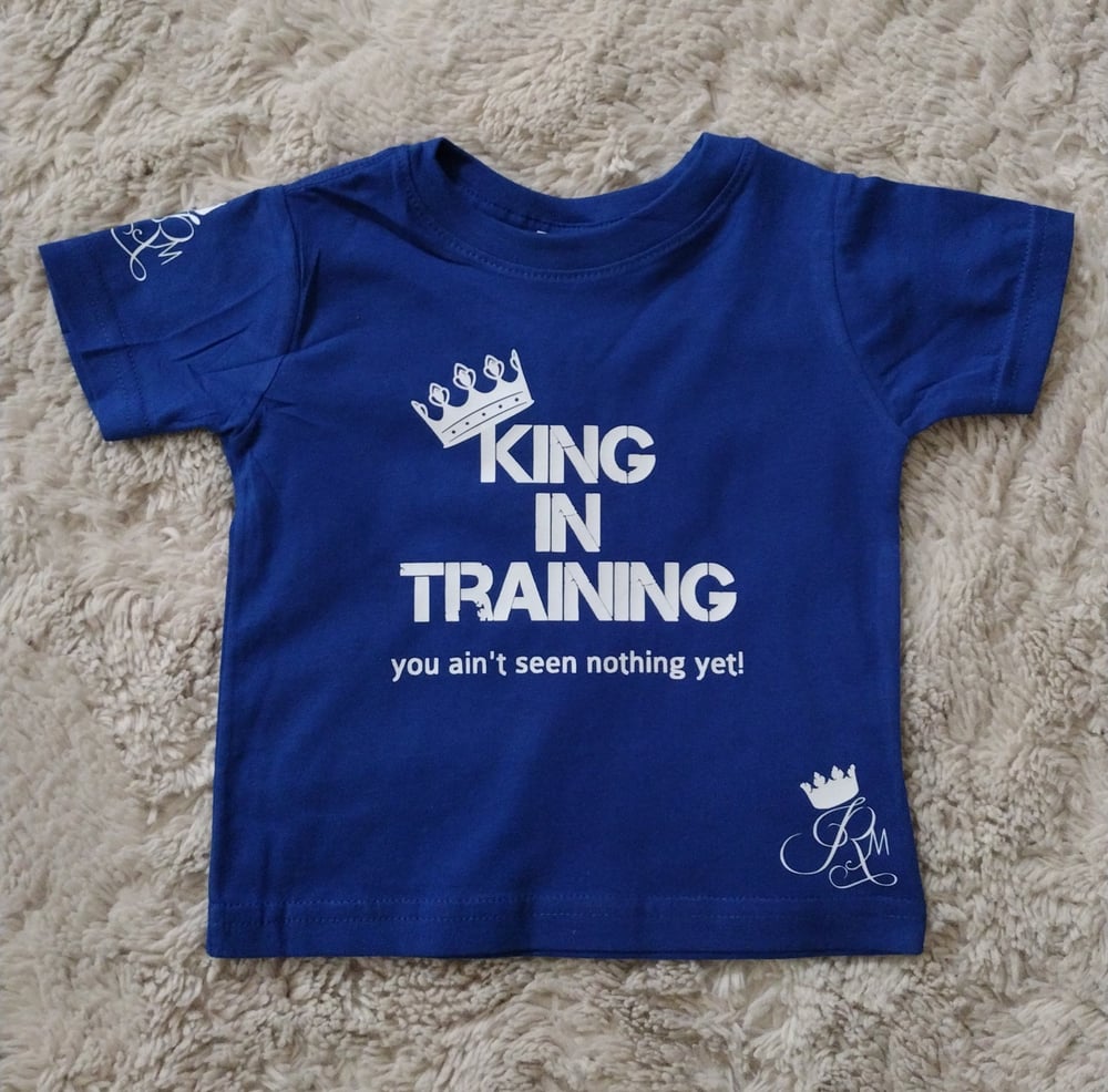 Image of King in Training T-shirt 