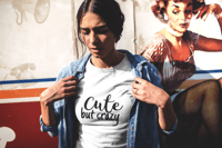 Image 2 of Cute But Crazy (White)