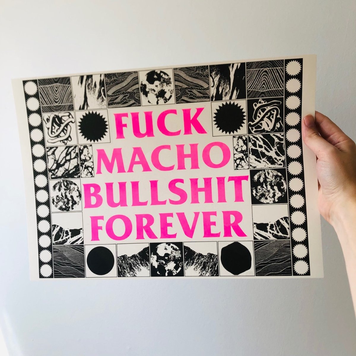 Image of FUCK MACHO BULLSHIT FOREVER A3 pink and black riso print