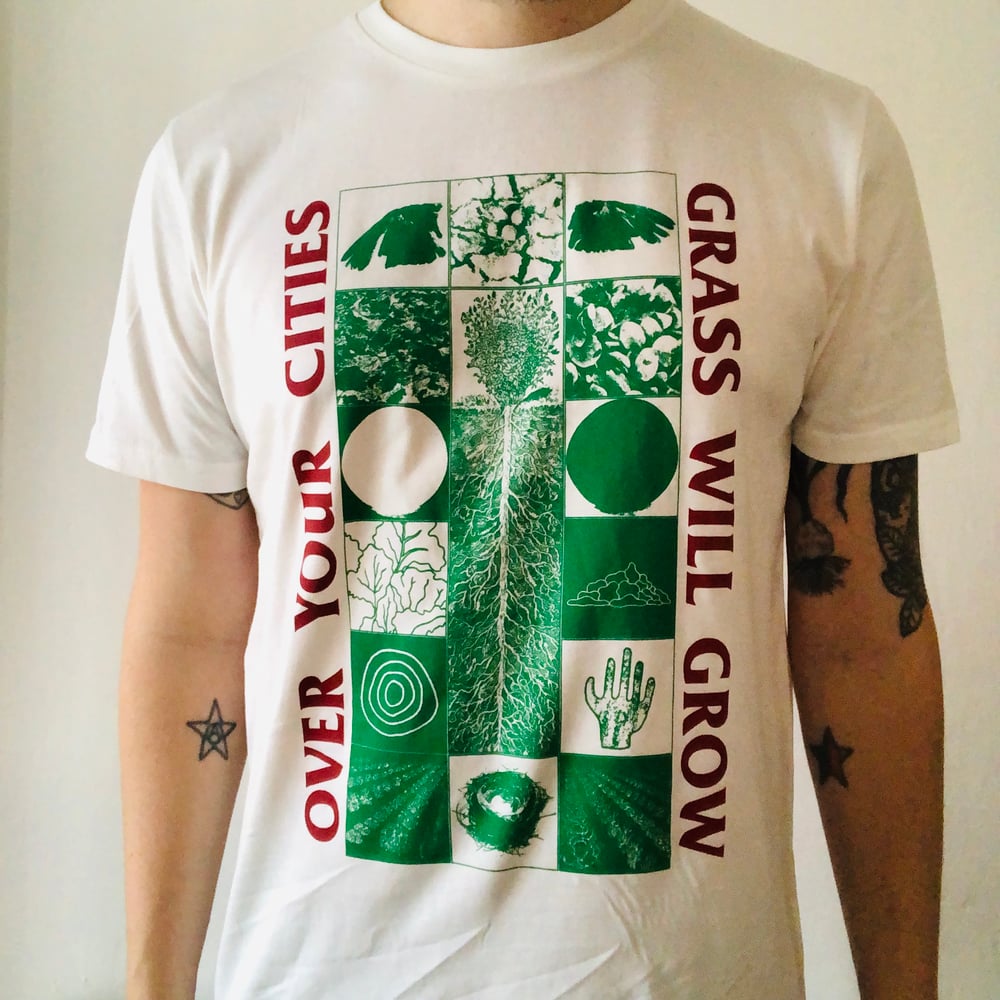 Image of OVER YOUR CITIES GRASS WILL GROW 2 colour T-shirt