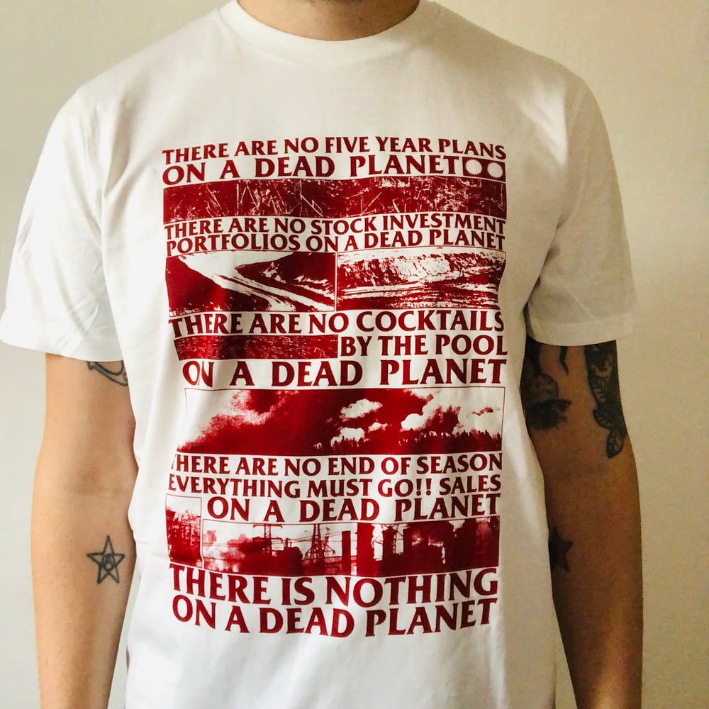 Image of NOTHING ON A DEAD PLANET white T-shirt