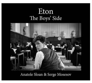 Image of Eton - The Boys' Side, by A. Sloan and S. Mosesov