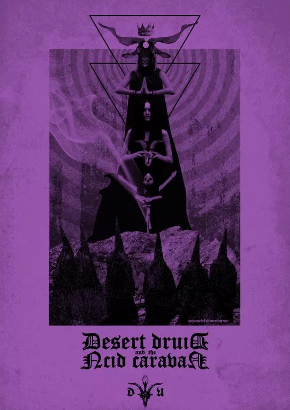 Desert Druid and the Acid Caravan ~ The VVitch !!! 6 COPIES LEFT !!!