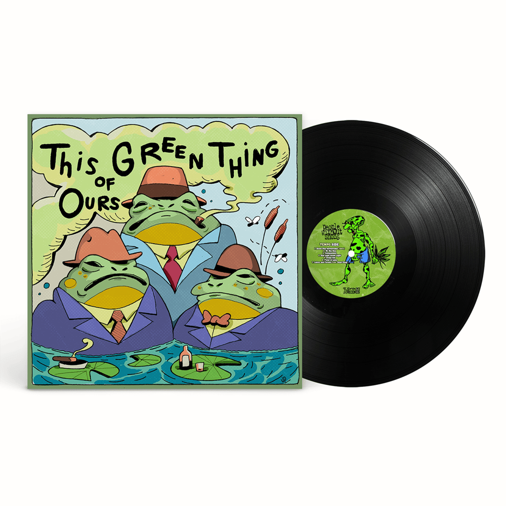 Image of PEOPLE WITHOUT SHOES: THIS GREEN OF OURS (LIMITED EDITION VINYL LP)