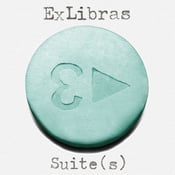 Image of Ex Libras - 'Suite(s)'