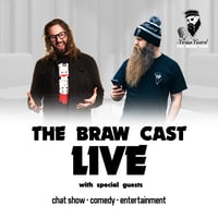 Braw Cast Live - Glasgow - 19th Feb 2022