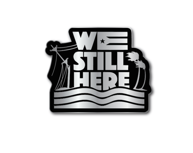 Image of We Still Here Pins