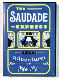Image 3 of The Saudade Express DVD