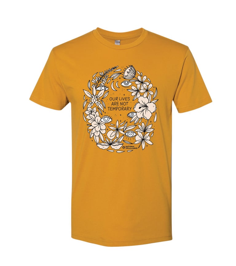 "Our Lives Are Not Temporary" Gold T-Shirt by the Cosmic Feminist Image 4