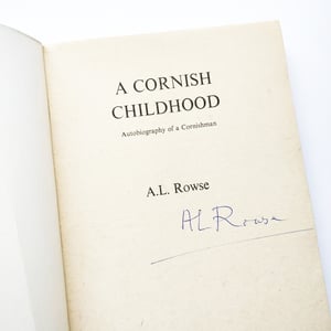 A L Rowse - A Cornish Childhood - SIGNED by author