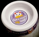 Image 1 of Melamine “Don’t Touch My Food " Cat Bowl  