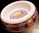 Image 3 of Melamine “Don’t Touch My Food " Cat Bowl
