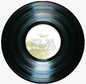 Image of To Be Loved Vinyl