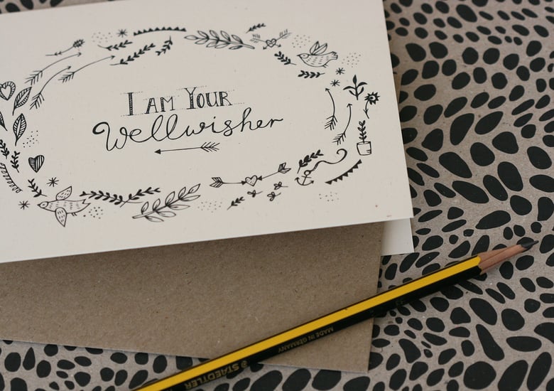Image of I am Your Wellwisher - Greeting Card