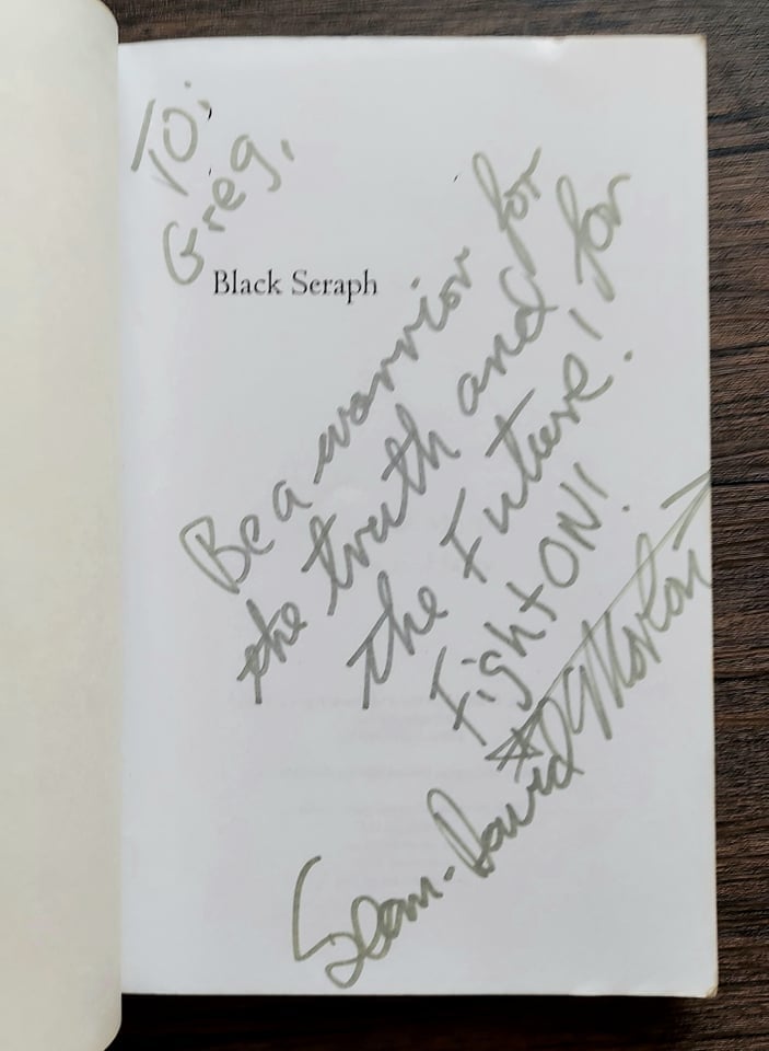 Black Seraph - A Novel of Espionage and Intrigue, by Sean David Morton & Wayne E. Haley - SIGNED