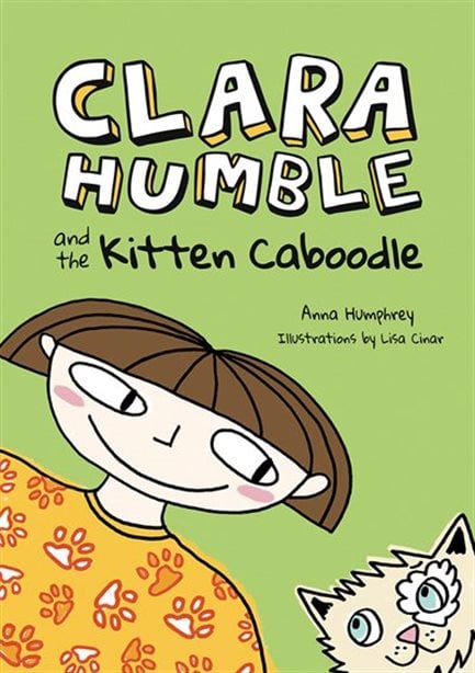 Image of Clara Humble • And The Kitten Caboodle • signed by it's illustrator ... me:) 