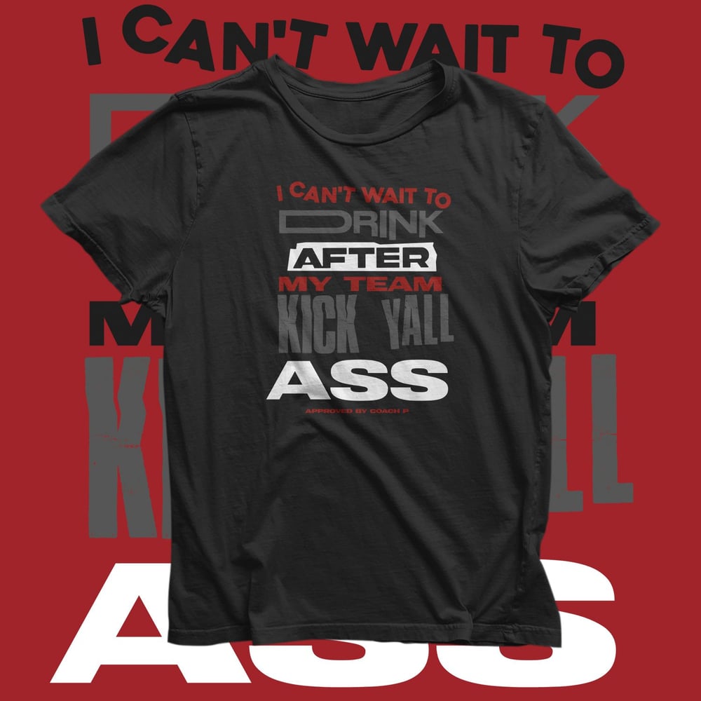 Image of Cant Wait To Drink Tee (Black)
