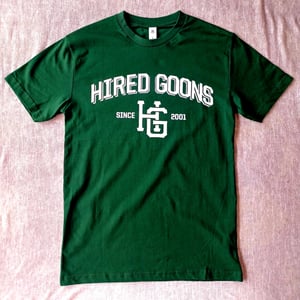 Image of "Hired Goons"College shirt.  White on Forest Green