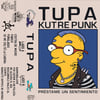 TUPA ‘Kutre Punk’ cassette (demo)