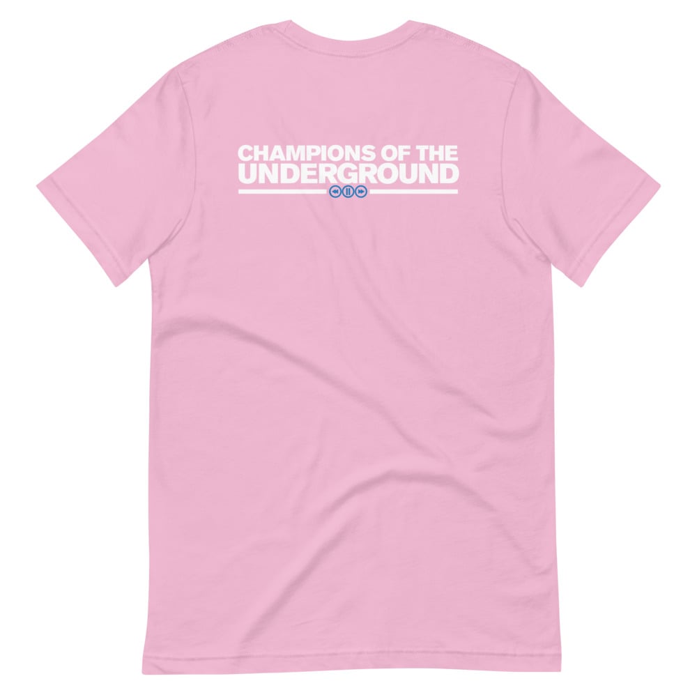 Champions Of The Underground - T-Shirt - Pink