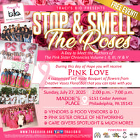 Image 1 of Traci’s BIO present Stop & Smell the Roses 7/27/25