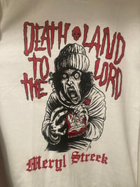 Image 2 of Meryl Streek - The Death To The Landlord Shirt