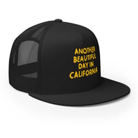 Image 3 of Another Beautiful Day in California- Trucker Cap
