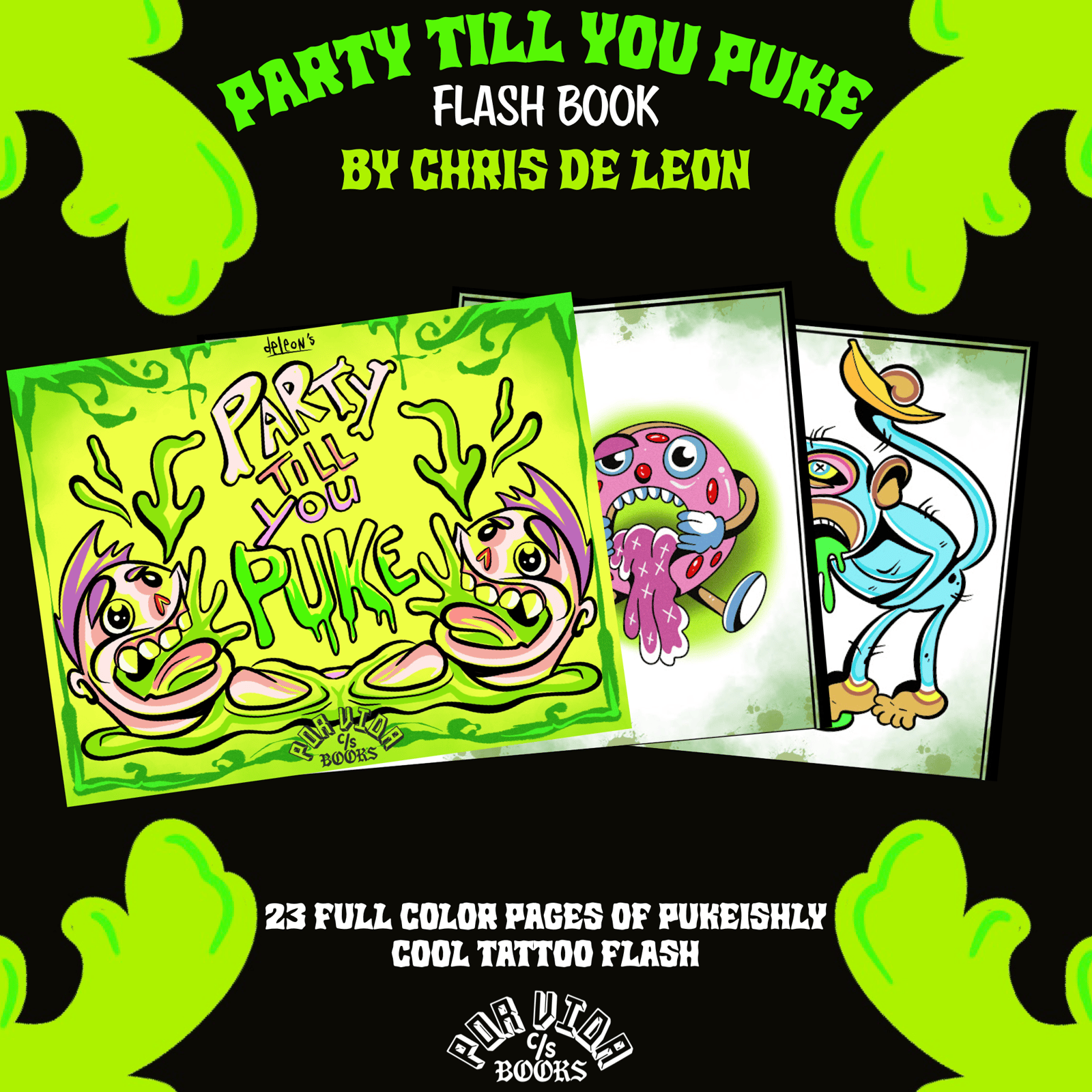 Party Till You Puke Chris De Le n Por Vida Books
