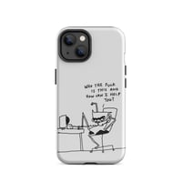 Image 24 of Tough Case for iPhone® who tf
