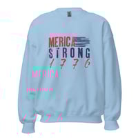 Image 5 of Merica Strong 1776 - Unisex Sweatshirt from PatriotsCo.com